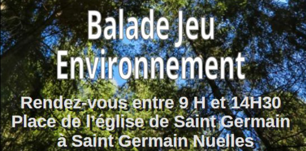 [BALADE & JEU SUR L’ENVIRONNEMENT À SAINT GERMAIN NUELLES CE DIMANCHE 10 MAI]