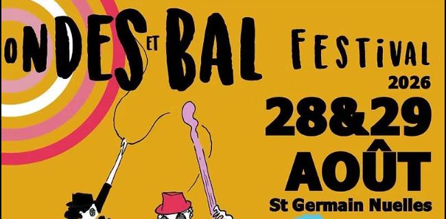 [INFO ASSO LES BOUILLEURS DE CRU : FESTIVAL ONDES ET BAL LES 28 ET 29 AOÛT]