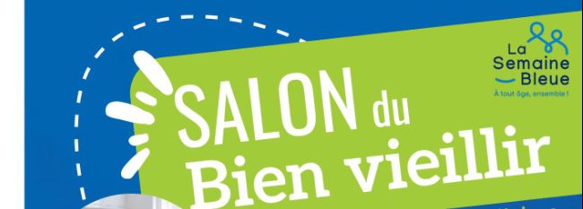 [SEMAINE BLEUE – SALON DU BIEN VIEILLIR]