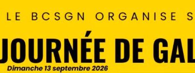 [INFO ASSO : BCSGN JOURNÉE DE GALA]