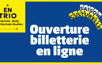 [ OUVERTURE DE LA BILLETTERIE EN LIGNE ]