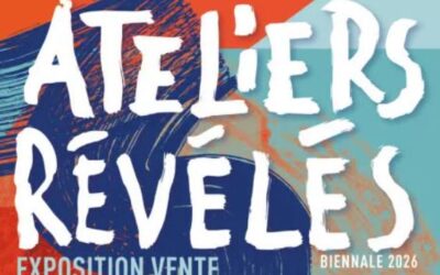 [LES ATELIERS RÉVÉLÉS : Biennale d’art _ 2, 3 et 4 octobre 2026]